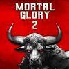 Mortal Glory 2 para PlayStation 4
