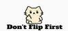 Don't Flip First para Ordenador
