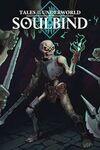 Soulbind: Tales Of The Underworld para Xbox One