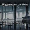 Silence under the dome para PlayStation 5