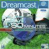 90 Minutes para Dreamcast