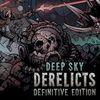 Deep Sky Derelicts: Definitive Edition para PlayStation 4