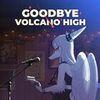 Goodbye Volcano High para PlayStation 4