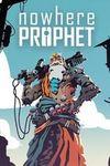 Nowhere Prophet para Xbox One