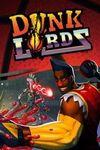 Dunk Lords para Xbox One