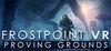 Frostpoint VR: Proving Grounds para Ordenador