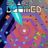 We Are Doomed para Nintendo Switch