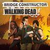 Bridge Constructor: The Walking Dead para PlayStation 4