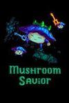 Mushroom Savior para Xbox One