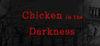Chicken in the Darkness para Ordenador