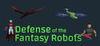 Defense of the Fantasy Robots para Ordenador