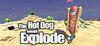 The Hot Dog would Explode para Ordenador
