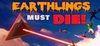 Earthlings Must Die para Ordenador