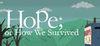 Hope; or How We Survived para Ordenador