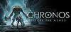 Chronos: Before the Ashes para Ordenador