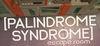 Palindrome Syndrome: Escape Room para Ordenador