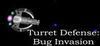 Turret Defense: Bug Invasion para Ordenador