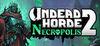 Undead Horde 2: Necropolis para Ordenador