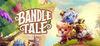 Bandle Tale: A League of Legends Story para Ordenador