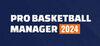 Pro Basketball Manager 2024 para Ordenador