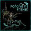 Forgive Me Father para PlayStation 4
