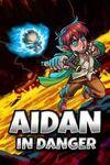 Aidan in Danger para Xbox One