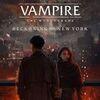 Vampire: The Masquerade - Reckoning of New York para PlayStation 4