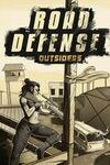 Road Defense: Outsiders para Xbox One