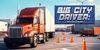 Big City Driver: Truck Parking Simulator para Nintendo Switch