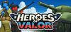 Heroes of Valor para Ordenador