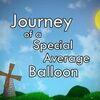Journey of a Special Average Balloon para PlayStation 4
