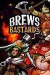 Brews & Bastards para Xbox Series X