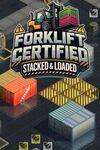 Forklift Certified : Stacked and Loaded para Xbox One