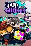Pop the Ghosts para Xbox Series X