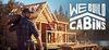 We Build Cabins para PC
