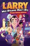Leisure Suit Larry: Wet Dreams Don't Dry para Xbox One