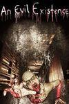 An Evil Existence para Xbox One