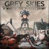 Grey Skies: A War of the Worlds Story para PlayStation 4