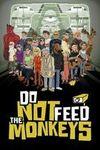 Do Not Feed the Monkeys para Xbox One