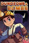 Dungeons & Bombs para Xbox One