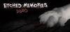 Etched Memories para Ordenador