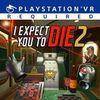 I Expect You To Die 2 para PlayStation 4