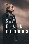 I Saw Black Clouds para Xbox One