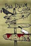 Bad Dream: Coma para Xbox One