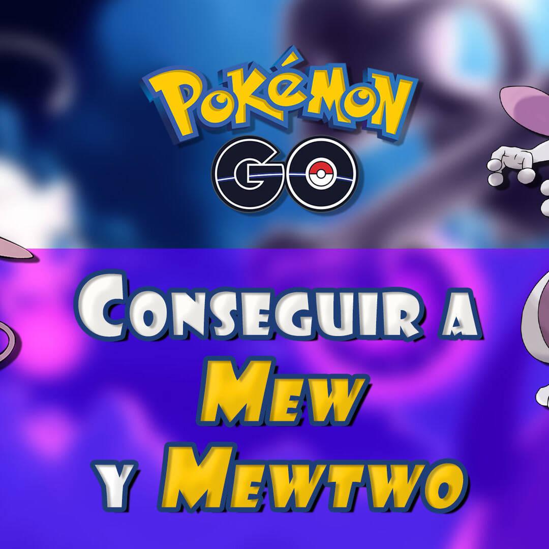 Pokémon GO: todas tareas y recompensas para conseguir a Mewtwo