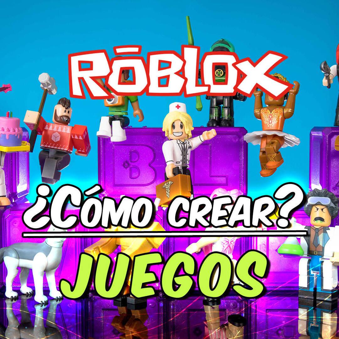 Roblox Studio: cómo crear tu propio juego de Roblox