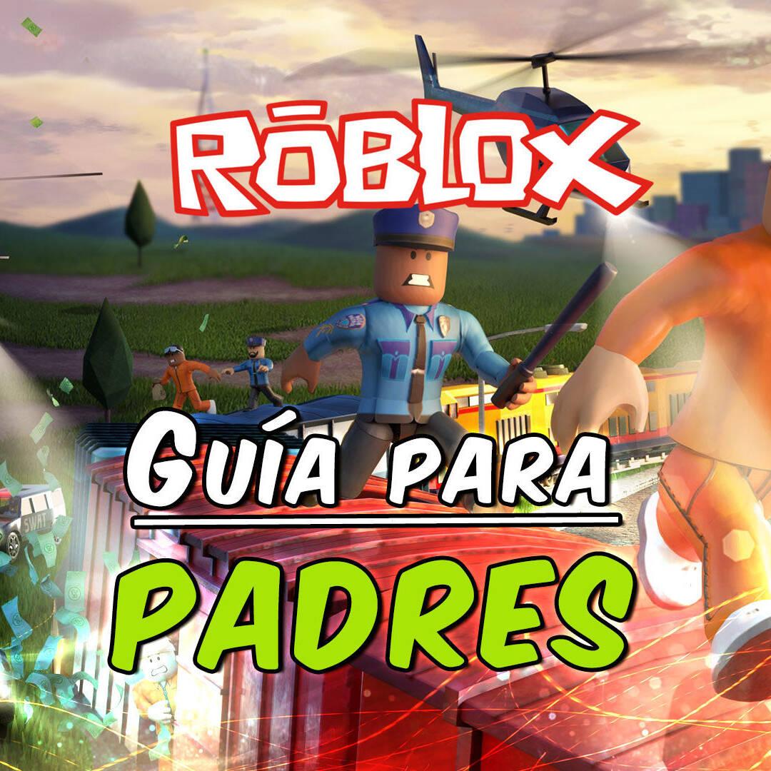 Guía Parental Para Roblox - Cómo Proteger a tus Hijos en Roblox