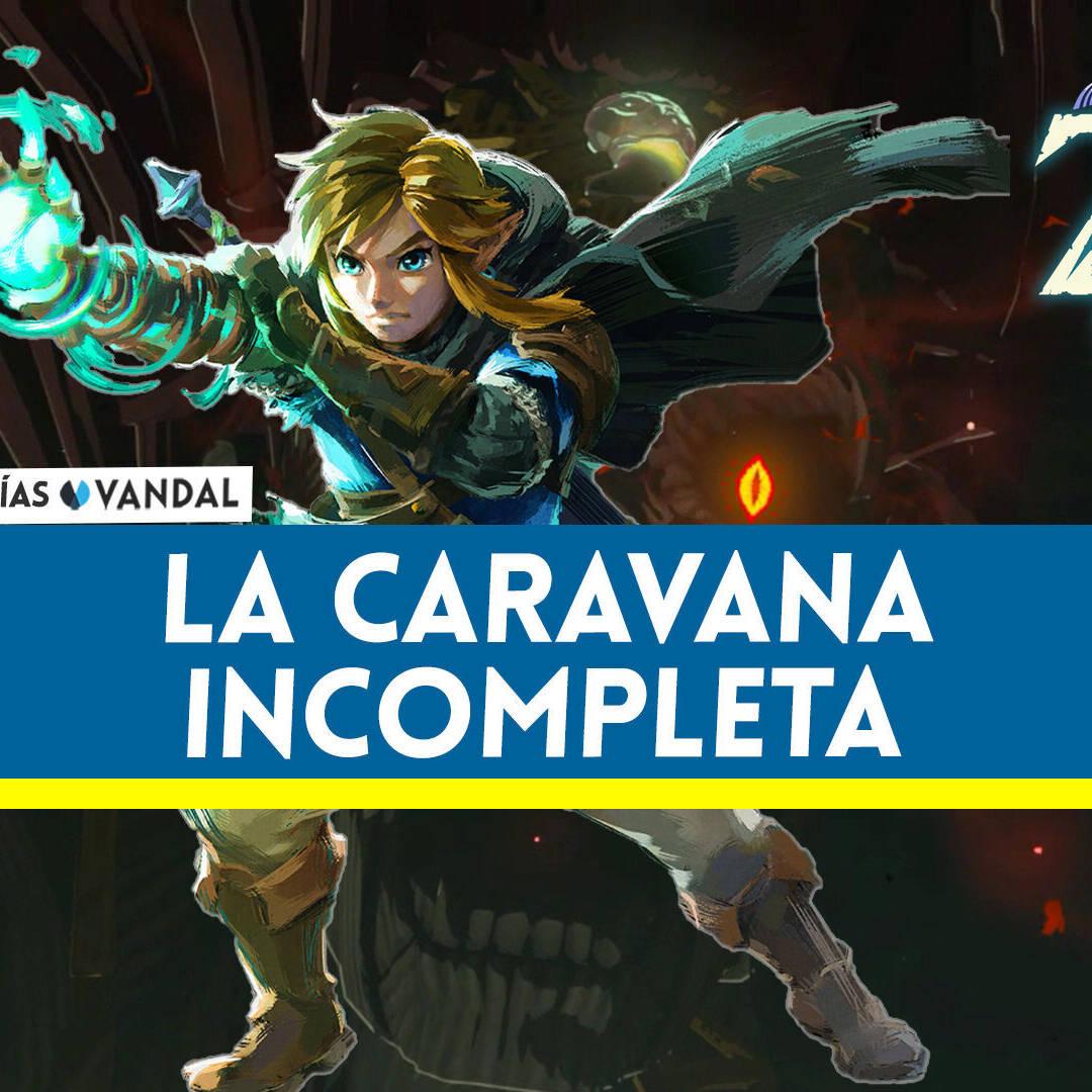 La caravana incompleta en Zelda Tears of the Kingdom