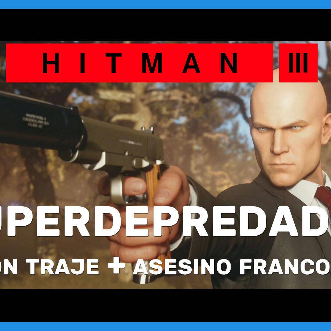 Análisis Hitman 3, superdepredador