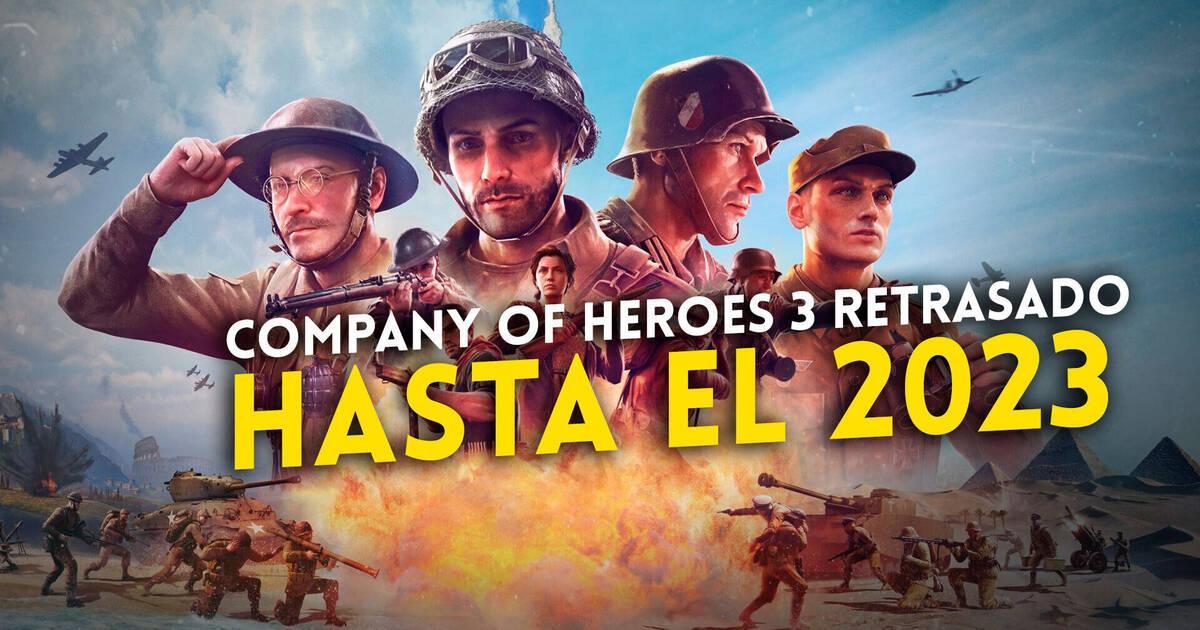 Company of Heroes 3 retrasa su despliegue hasta el 23 de febrero del 2023 -  Vandal